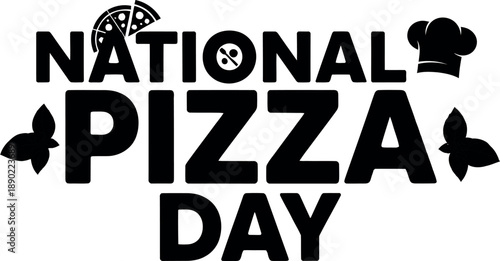 Celebrate national pizza day