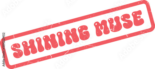 Distressed red rubber stamp featuring the inspiring words Shining Muse representing creativity innovation and artistic enlightenment