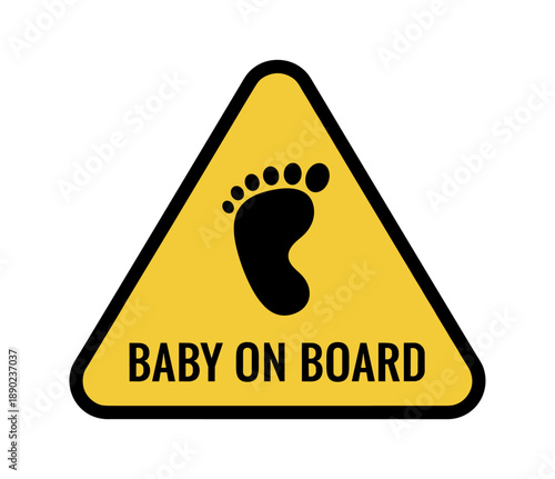 Baby on board car safety warning sign