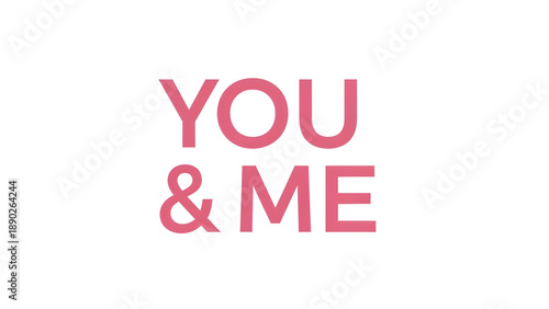 Stunning pink text art with 'YOU & ME' on white background