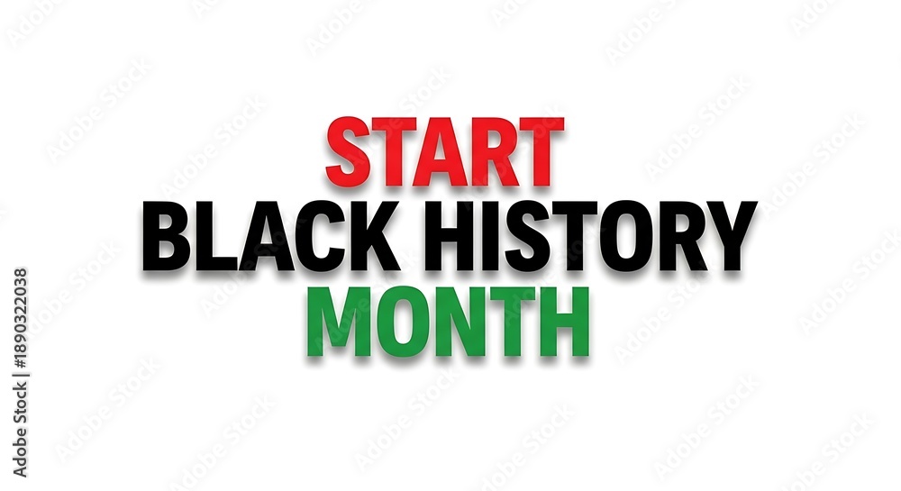 Fototapeta premium Bold graphic design featuring the start of Black History Month with text colored red black and green