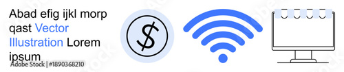 Finance, technology, wireless communication, digital business, remote work, online tools. Dollar sign, wireless symbol and a computer screen. Finance and technology concept visually