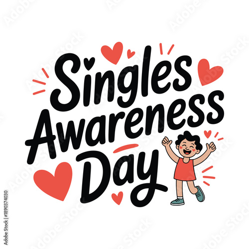 Singles Awareness Day Fun Hand Lettering With Cartoon Boy Vector Illustration