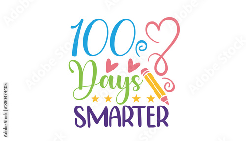 A colorful illustration celebrating 100 days of learning and growth