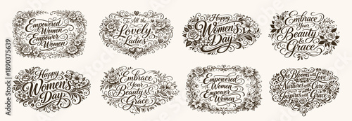 Vintage floral lettering collection with women themed inspirational phrases. Elegant ornamental typography