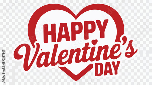 Happy Valentines Day Text Inside a Red Heart on Transparent Background love