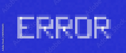 Pixel Art ERROR Word Made from Random Pixels. Computer Database Code Error. Concept of Protected Digital Data Leak. Hacker Attack Database Malware. Cyber Security Vector Background.