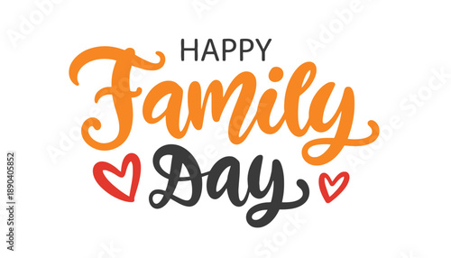 A colorful graphic celebrating Family Day with hearts and typography