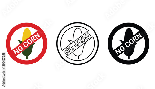 Three different no corn signs symbolizing dietary restrictions or allergies.