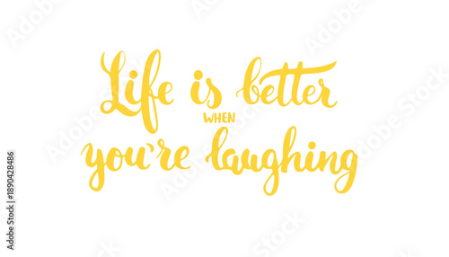 A colorful inspirational quote about the joy of laughter in life
