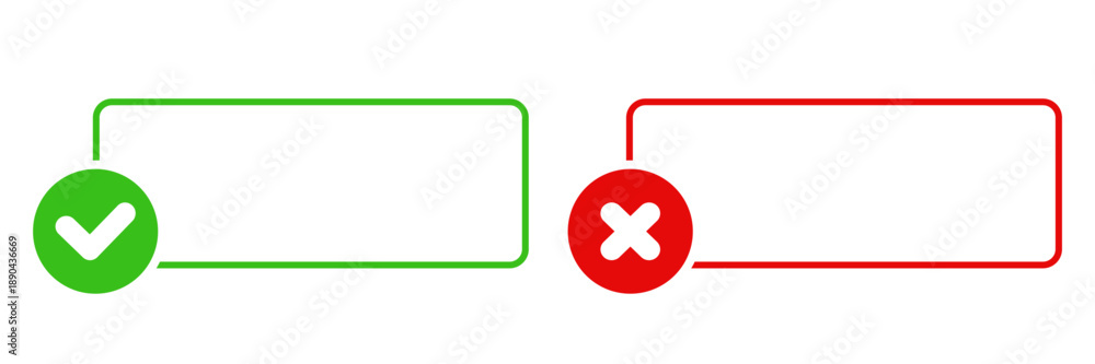 Obraz premium Green Check And Red Cross Set. Approval And Rejection Line Box Attention Symbol Collection. User Interface, Feedback and Validation Elements. Isolated Vector Illustration