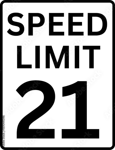 Speed limit 21 miles per hour traffic sign, speed limit 21 sign vector