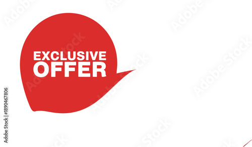 A red speech bubble displaying the word exclusive offer in white lettering