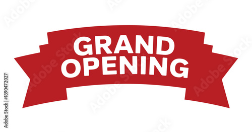 A vibrant red ribbon banner announcing a grand opening event with white text