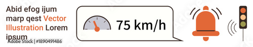 Road safety, vehicle monitoring, traffic management, speed alert systems, digital display, warning signals. Speedometer reading 75 kmh next to alarm bell and traffic light icon. Road safety