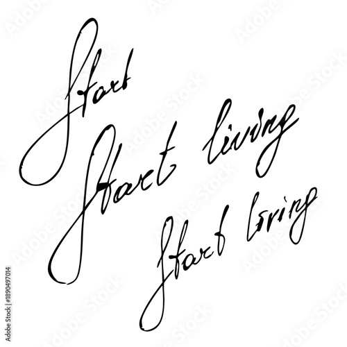 Start living handwritten