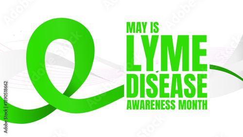 May is lyme disease awareness month, vector illustration with green ribbon on white background