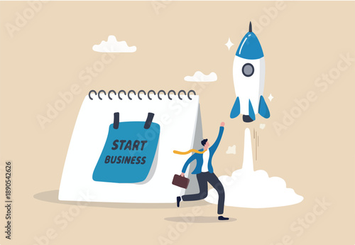 Start new business, quit full time job, startup launch company or product, begin innovative project, entrepreneur start small company concept, businessman launch rocket with calendar start date.