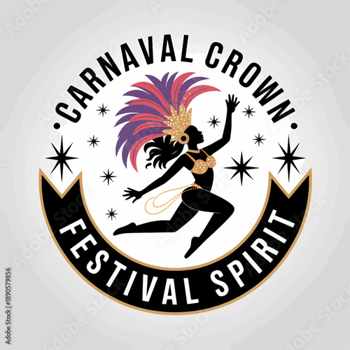 Carnaval Crown festival spirit badge with samba dancer in feathered headdress and stars, lively Rio celebration logo for party posters and parade branding