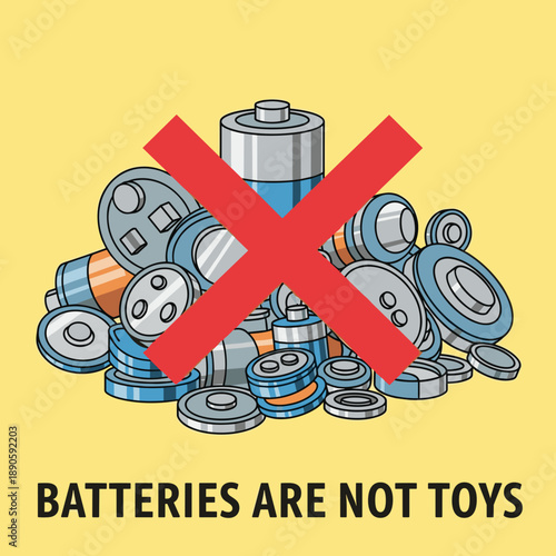 pile of different batteries with red cross and batteries are not toys text on yellow background, flat vector style with copy space, for safety posters, parenting blogs and editorial design