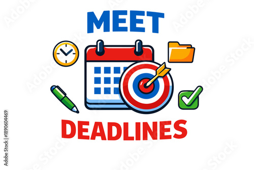 Meet deadlines illustration with calendar, clock, and target icon