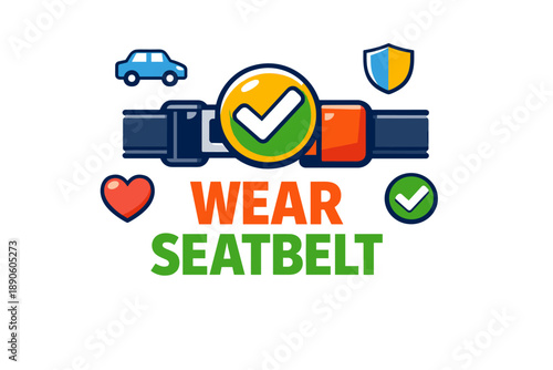 Wear seatbelt safety reminder with icons and check mark graphic