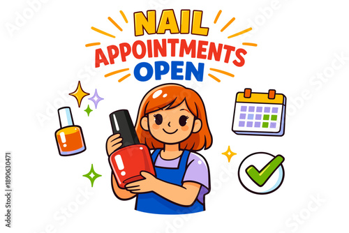 Nail salon appointments open: young female holding polish with calendar and icons