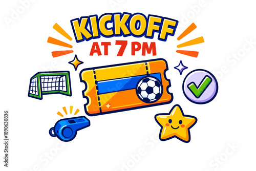 Kickoff at 7 pm: soccer event with ticket, goal, whistle, and star icons