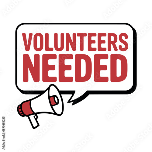 A red and white megaphone announces 'Volunteers Needed' in a speech bubble.