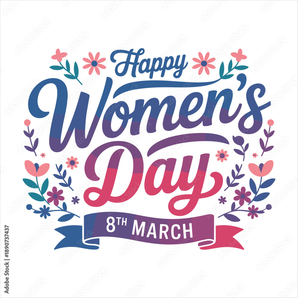 Obraz premium Happy Women’s Day 8 March Decorative Typography with Floral Elements Vector Illustration