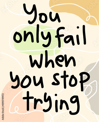 Never Give Up Motivational Quote on Trying