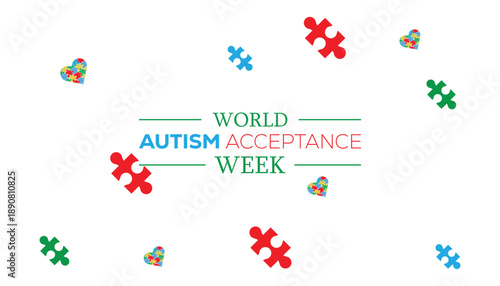 World Autism Acceptance Week creative concept design. Vector template for banner, greeting card, poster, prints, social media, flyer ,with background.