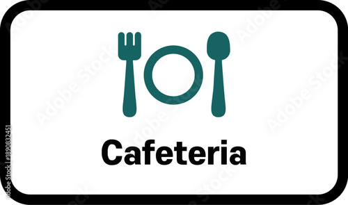 Cafeteria Sign