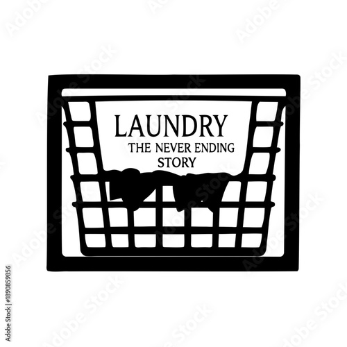A graphic of a laundry basket with the words laundry the never ending story
