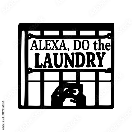Humorous 'Alexa, Do The Laundry' Decorative Sign with Mobile Device Imagery