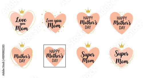 Collection of pink heart shaped badges with various mother day greetings and golden crowns for celebrating special women.