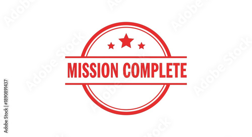 A vibrant red circular stamp proclaims mission complete with three white stars inside signifying success high quality professional