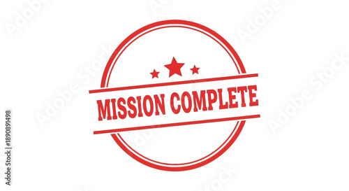 A vibrant red circular stamp proclaims mission complete with three white stars signifying success and achievement high quality