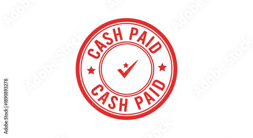 A circular red stamp reads cash paid around a central white checkmark symbol with stars high quality professional