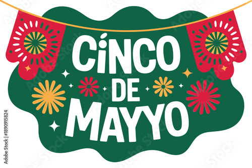 Cinco de mayo festival badge vector illustration with papel picado, flowers and confetti for fiesta event poster, party invitation design