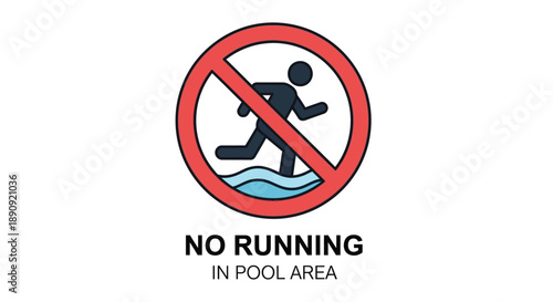 Simple prohibition graphic clearly illustrating the important safety rule against running near swimming areas to prevent slippery accidents and promote responsible behavior around water.