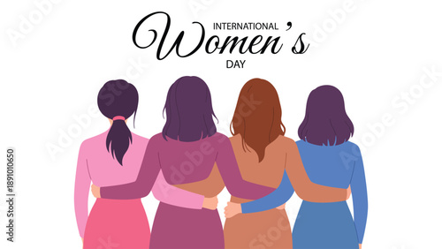 International women’s day illustration showing united women from behind celebrating friendship, equality, inclusion, empowerment and global female solidarity on march 8