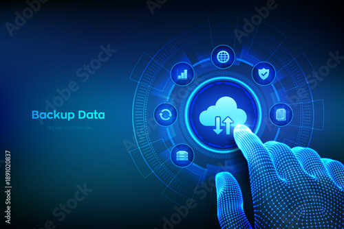 Backup Storage Data. Business data online cloud backup technology business concept. Database synchronization. Online connection. Wireframe hand touching digital interface. Vector illustration.