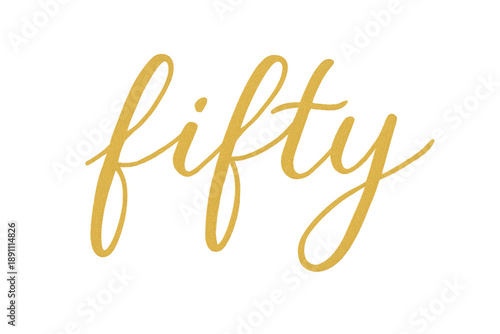 Fifty golden script lettering for celebration occasion