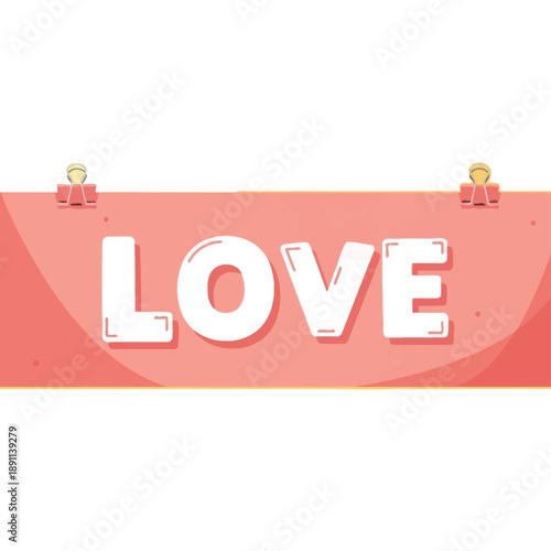 Decorative graphic design featuring the word love hanging from binder clips on pink paper