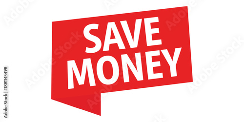 Red save money banner with white text isolated on white background