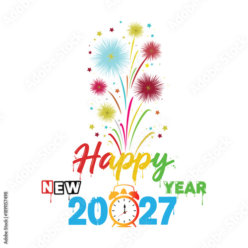 Happy new year 2027 colorful fireworks and clock striking midnight isolated on white background celebration