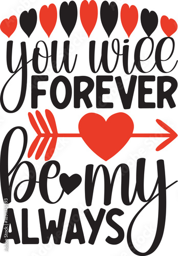 You Will Forever  Be My Always