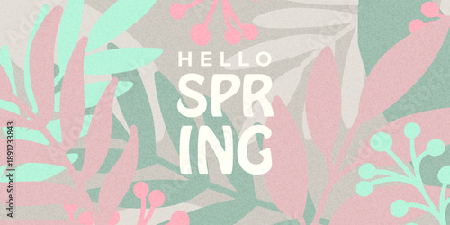 Soft spring banner with pastel botanical shapes, grainy texture, and friendly typography. Fresh seasonal background perfect for web banners, social media posts, advertising, and promotions.
