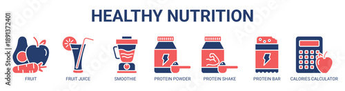 Healthy Nutrition web banner icon vector illustration concept with icon of fruit, fruit juice, smoothie, protein powder, protein shake, protein bar, and calories calculator.